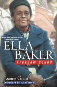 Ella Baker: Freedom Bound / Edition 1