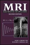 MRI: Basic Principles and Applications / Edition 2