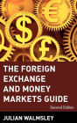 The Foreign Exchange and Money Markets Guide / Edition 2