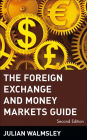 Alternative view 3 of The Foreign Exchange and Money Markets Guide / Edition 2