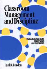 Classroom Management and Discipline Methods to Facilitate Cooperation and Instruction