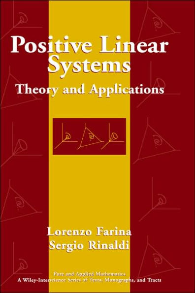 Positive Linear Systems: Theory and Applications