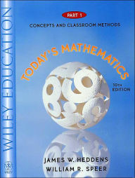 Today's Mathematics: Concepts and Classroom Methods / Edition 10
