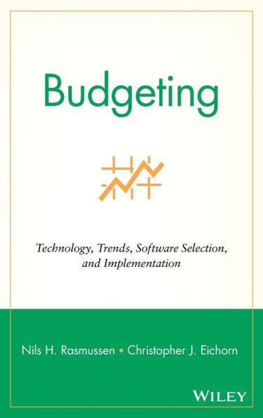 Budgeting: Technology, Trends, Software Selection, and Implementation / Edition 1