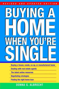 Title: Buying a Home When You're Single, Author: Donna G. Albrecht