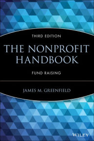 The Nonprofit Handbook: Fund Raising (AFP/Wiley Fund Development Series) / Edition 3