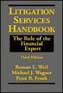 Litigation Services Handbook: The Role of the Financial Expert / Edition 3