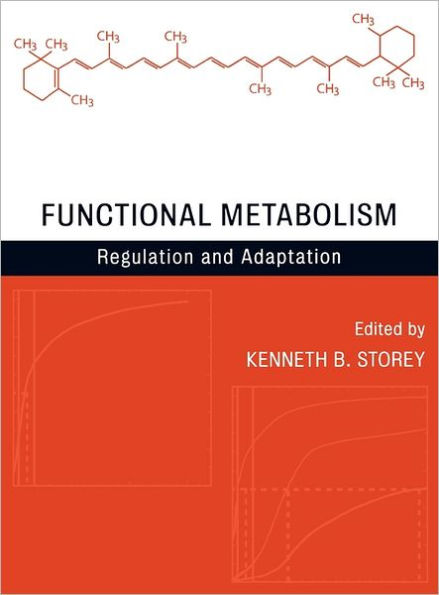 Functional Metabolism: Regulation and Adaptation / Edition 1