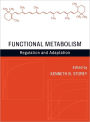 Functional Metabolism: Regulation and Adaptation / Edition 1