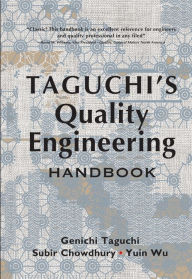 Title: Taguchi's Quality Engineering Handbook / Edition 1, Author: Genichi Taguchi
