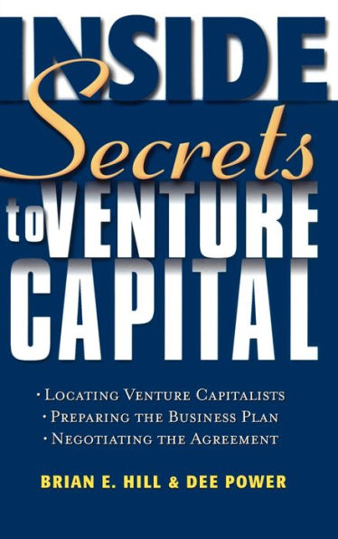 Inside Secrets to Venture Capital / Edition 1