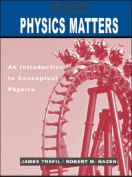Physics Matters, Activity Book: An Introduction to Conceptual Physics / Edition 1