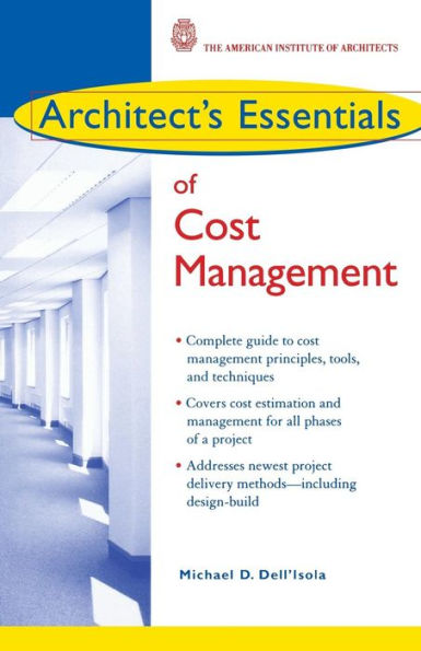 Architect's Essentials of Cost Management / Edition 1