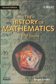 The History of Mathematics: A Brief Course / Edition 2