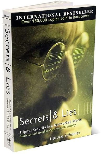 Secrets and Lies: Digital Security in a Networked World / Edition 1