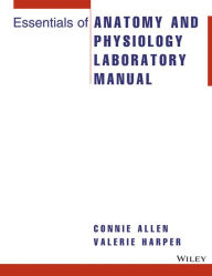 Essentials of Anatomy and Physiology Laboratory Manual / Edition 1