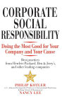 Corporate Social Responsibility: Doing the Most Good for Your Company and Your Cause