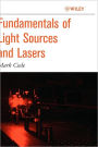 Fundamentals of Light Sources and Lasers / Edition 1