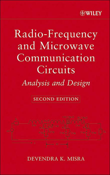 Radio-Frequency and Microwave Communication Circuits: Analysis and Design / Edition 2