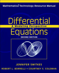 Title: Mathematica Technology Resource Manual to accompany Differential Equations, 2e / Edition 2, Author: Robert L. Borrelli