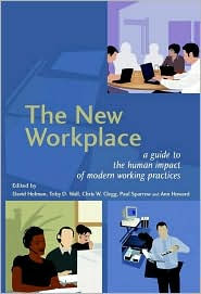 The New WorkPlace Handbook: A Guide to the Human Impact of Modern Working Practices / Edition 1