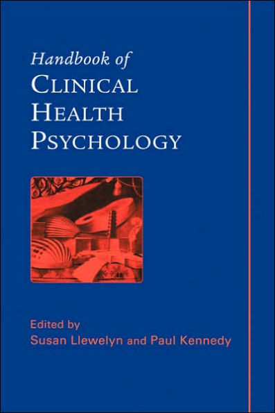 Handbook of Clinical Health Psychology / Edition 1