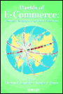 Worlds of E-Commerce: Economic, Geographical and Social Dimensions / Edition 1