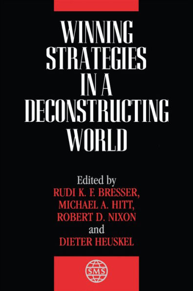 Winning Strategies in a Deconstructing World / Edition 1