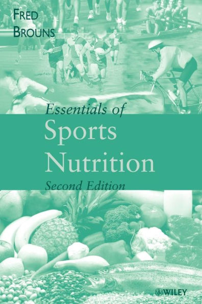 Essentials of Sports Nutrition / Edition 2