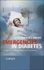 Emergencies in Diabetes: Diagnosis Management and Prevention / Edition 1