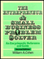The Entrepreneur and Small Business Problem Solver: An Encyclopedic Reference and Guide / Edition 2