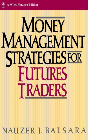 Money Management Strategies for Futures Traders