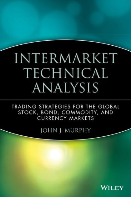 intermarket-technical-analysis-trading-strategies-for-the-global-stock