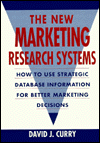 The New Marketing Research Systems: How to Use Strategic Database Information for Better Marketing Decisions / Edition 1