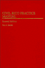 Civil RICO Practice Manual