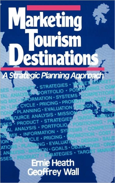 Marketing Tourism Destinations: A Strategic Planning Approach / Edition 1