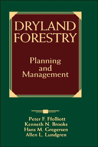 Dryland Forestry: Planning and Management / Edition 1