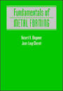 Fundamentals of Metal Forming / Edition 1