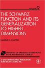 The Schwarz Function and Its Generalization to Higher Dimensions / Edition 1