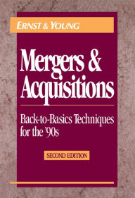 Title: Mergers and Acquisitions / Edition 2, Author: Ernst & Young LLP
