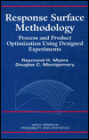 Response Surface Methodology: Process and Product Optimization Using Designed Experiments / Edition 1