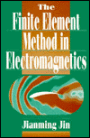 The Finite Element Method in Electromagnetics / Edition 1