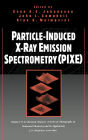 Particle-Induced X-Ray Emission Spectrometry (PIXE) / Edition 1