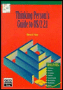 Thinking Person's Guide to OS/2 2.1