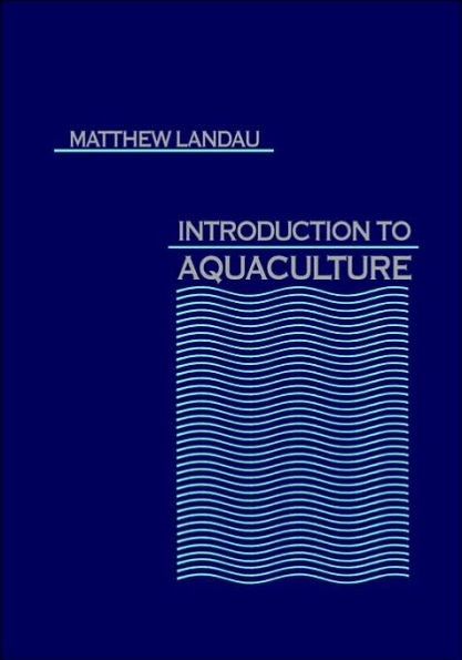 Introduction to Aquaculture / Edition 1