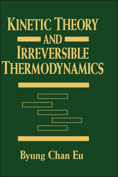 Kinetic Theory and Irreversible Thermodynamics / Edition 1