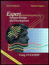 Expert Systems Design and Development Using VP-Expert