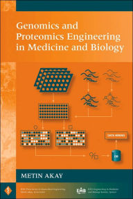 Title: Genomics and Proteomics Engineering in Medicine and Biology / Edition 1, Author: Metin Akay