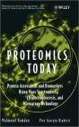 Proteomics Today: Protein Assessment and Biomarkers Using Mass Spectrometry, 2D Electrophoresis,and Microarray Technology