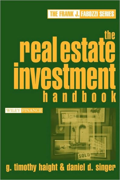 The Real Estate Investment Handbook / Edition 1